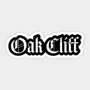Oak Cliff Texas White Sticker
